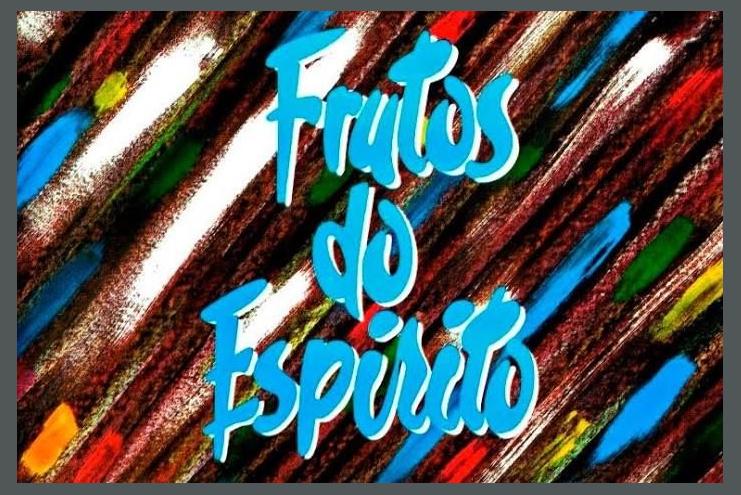 Frutos do Espírito